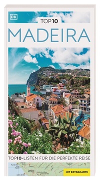 Abbildung von: TOP10 Reiseführer Madeira - Dorling Kindersley Reiseführer