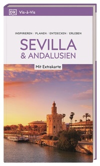 Abbildung von: Vis-à-Vis Reiseführer Sevilla & Andalusien - Dorling Kindersley Reiseführer