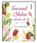 Cover: Tausend Bl&uuml;ten schenk ich dir - St. Benno Verlag GmbH