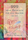 Cover: 999 neue Gedichte aus der VersSchmiede von Horst Winkler - epubli
