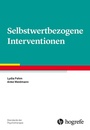 Cover: Selbstwertbezogene Interventionen - Hogrefe