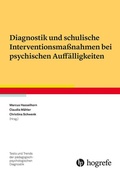 Cover: Diagnostik und schulische Interventionsma&szlig;nahmen bei psychischen Auff&auml;lligkeiten - Hogrefe
