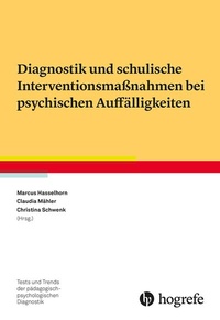 Abbildung von: Diagnostik und schulische Interventionsmaßnahmen bei psychischen Auffälligkeiten - Hogrefe