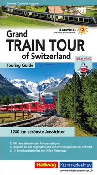 Abbildung von: Hallwag Reiseführer Grand Train Tour of Switzerland, deutsche Ausgabe - Hallwag Kümmerly+Frey