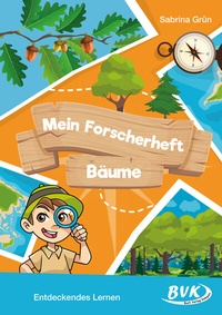 Abbildung von: Mein Forscherheft - Bäume - BVK Buch Verlag Kempen