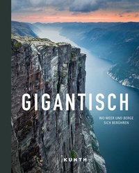 Abbildung von: KUNTH Bildband Gigantisch - Kunth Verlag