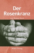 Cover: Der Rosenkranz - NOEL-Verlag