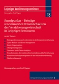 Cover: Standpunkte - Beitr&auml;ge renommierter Pers&ouml;nlichkeiten der Versicherungswirtschaft in Leipziger Seminaren - VVW Verlag Versicherungswirtschaft