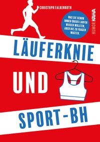 Abbildung von: Läuferknie und Sport-BH - Kampenwand