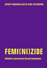 Abbildung von: Femi(ni)zide - Verbrecher