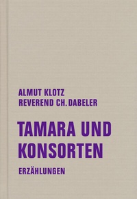 Abbildung von: Tamara und Konsorten - Verbrecher
