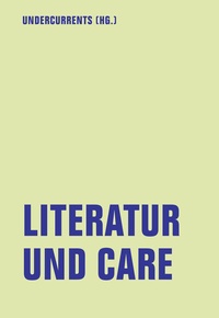 Abbildung von: Literatur und Care - Verbrecher