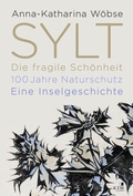 Cover: Sylt. Die fragile Sch&ouml;nheit - KJM Buchverlag