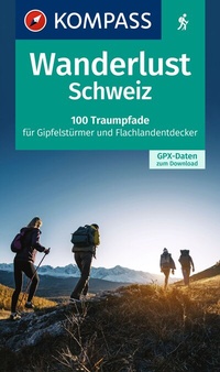 Abbildung von: KOMPASS Wanderlust Schweiz - KOMPASS-Karten