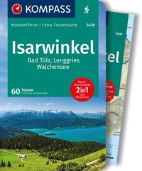 Abbildung von: KOMPASS Wanderführer Isarwinkel, Bad Tölz, Lenggries, Walchensee, 60 Touren mit Extra-Tourenkarte - KOMPASS-Karten