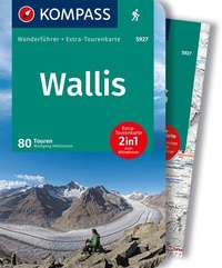 Abbildung von: KOMPASS Wanderführer Wallis, 80 Touren mit Extra-Tourenkarte - KOMPASS-Karten