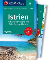 Abbildung von: KOMPASS Wanderführer Istrien mit Kvarner-Bucht, Krk, Rab, Cres und Losinj, 55 Touren mit Extra-Tourenkarte - KOMPASS-Karten