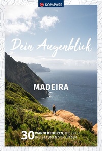 Abbildung von: KOMPASS Dein Augenblick Madeira - KOMPASS-Karten
