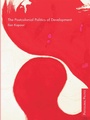Cover: The Postcolonial Politics of Development - Routledge
