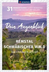 Abbildung von: KOMPASS Dein Augenblick Remstal und Schwäbischer Wald, Backnanger Bucht - KOMPASS-Karten