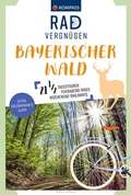 Cover: KOMPASS Radvergn&uuml;gen Bayerischer Wald - KOMPASS-Karten