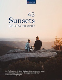 Abbildung von: Sunsets Deutschland, 45 Touren und Plätze - KOMPASS-Karten