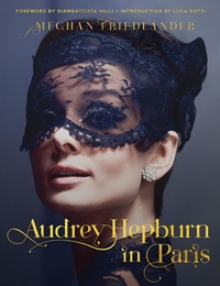 Abbildung von: Audrey Hepburn in Paris - HarperCollins