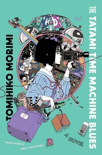 Enlarge image Cover: The Tatami Time Machine Blues - HarperCollins