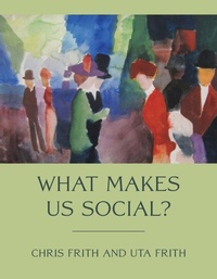 Enlarge image Cover: What Makes Us Social? - MIT Press