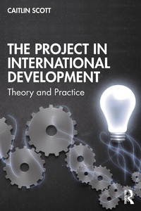 Enlarge image Cover: The Project in International Development - Routledge
