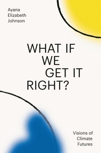 Enlarge image Cover: What If We Get It Right? - Random House Inc