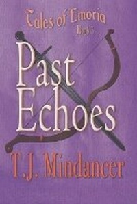 Enlarge image Cover: Past Echoes - Mindancer Press/Bedazzled Ink Publishing