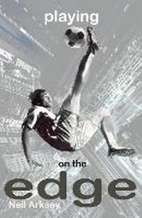 Enlarge image Cover: Playing On The Edge - Global Dream Publishing (GDP)