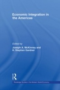 Enlarge image Cover: Economic Integration in the Americas - Routledge