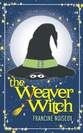 Cover: The Weaver Witch - FriesenPress