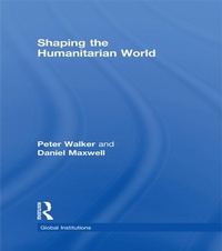 Enlarge image Cover: Shaping the Humanitarian World - Routledge