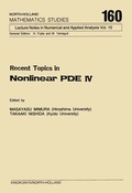 Cover: Recent Topics in Nonlinear PDE IV - Elsevier