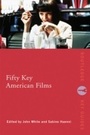 Cover: Fifty Key American Films - Routledge
