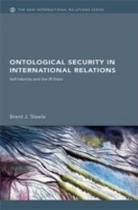 Enlarge image Cover: Ontological Security in International Relations - Routledge