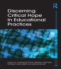 Cover: Discerning Critical Hope in Educational Practices - Routledge