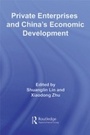 Cover: Private Enterprises and China's Economic Development - Routledge