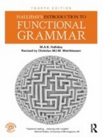 Enlarge image Cover: Halliday's Introduction to Functional Grammar - Routledge