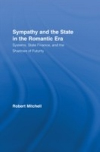 Enlarge image Cover: Sympathy and the State in the Romantic Era - Routledge
