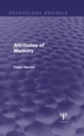 Cover: Attributes of Memory (Psychology Revivals) - Psychology Press Ltd