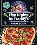 Cover: Five Nights at Freddy's Cook Book - Scholastic US