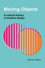Cover: Moving Objects - Bloomsbury Visual Arts