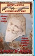 Cover: Michelangelo - Renaissance Man - Lulu.com
