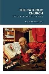 Enlarge image Cover: The Catholic Church - Lulu.com