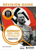 Cover: Engaging with AQA GCSE (9-1) History Revision Guide: Germany, 1890-1945: Democracy and dictatorship - Hodder Education
