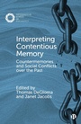 Cover: Interpreting Contentious Memory - Bristol University Press